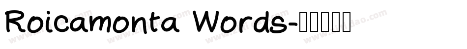 Roicamonta Words字体转换